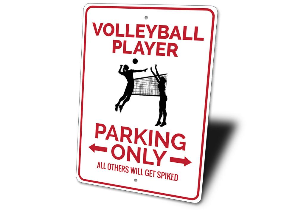 A vibrant Volleyball Player Parking Sign made of durable aluminum, featuring a volleyball graphic and customizable text options.