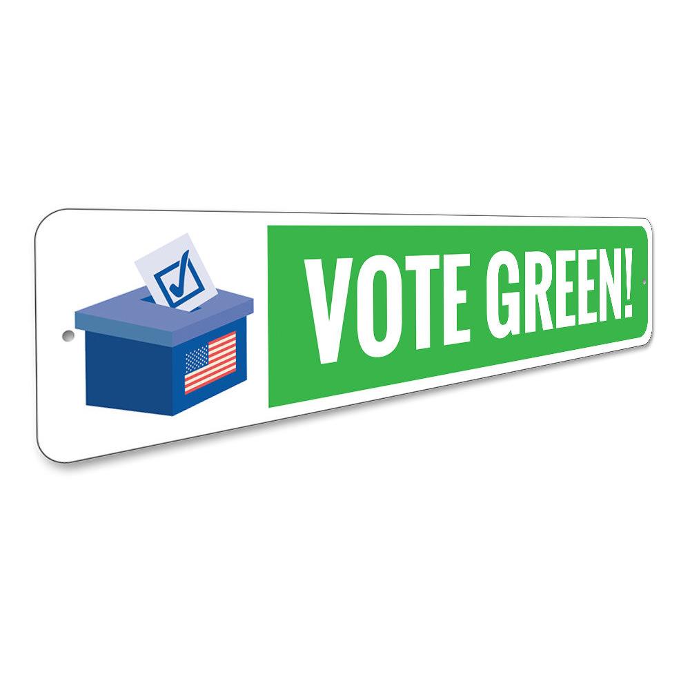 Vote Green Sign made of high-quality aluminum, featuring customizable text and pre-drilled holes for easy mounting.