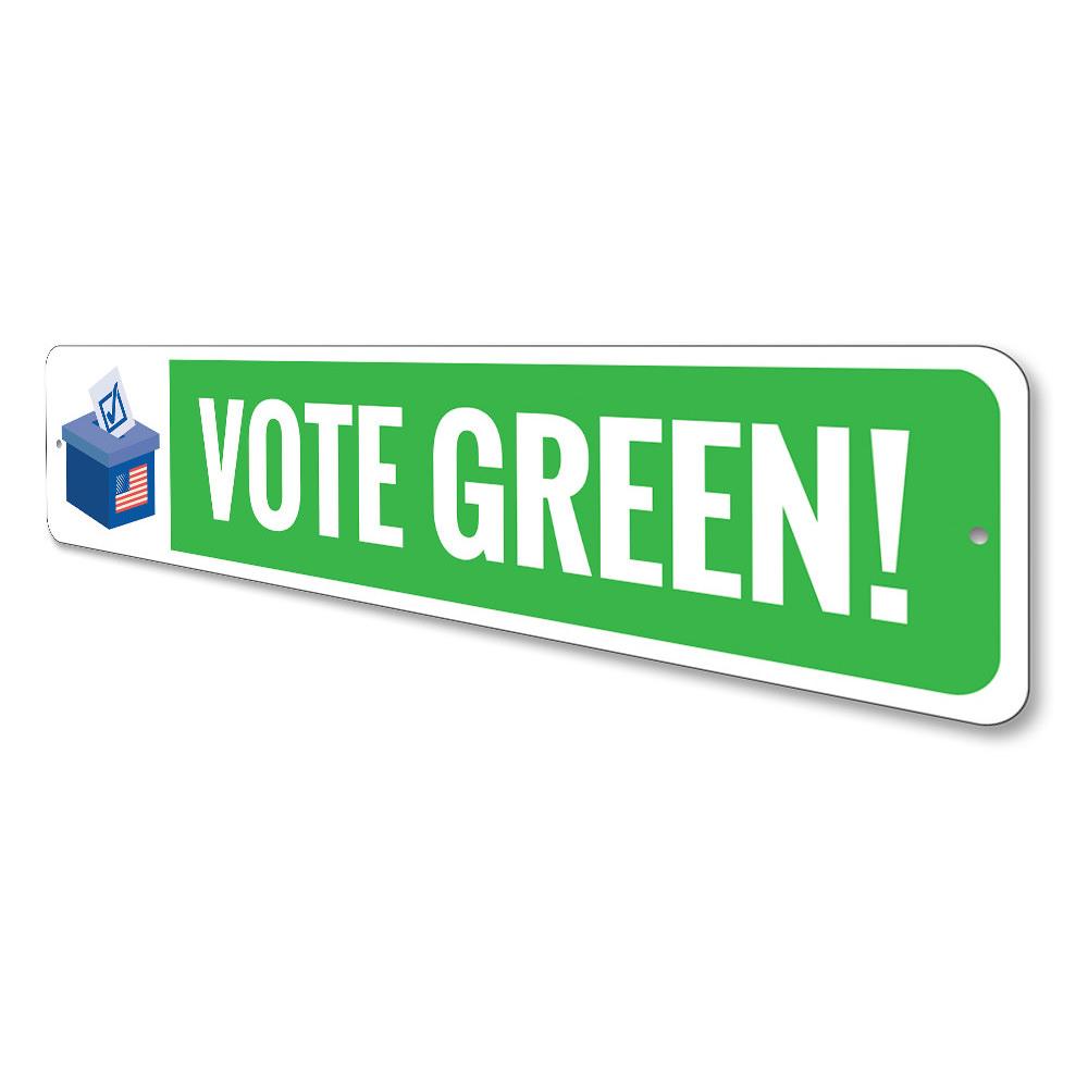 Vote Green Sign made of high-quality aluminum, featuring customizable text and pre-drilled holes for easy mounting.