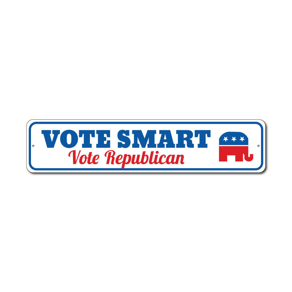 Vote Smart Republican Sign made of high-quality aluminum, featuring customizable text and pre-drilled holes for easy mounting.