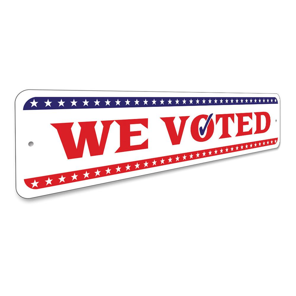 A customizable We Voted sign made from high-quality aluminum, showcasing patriotic colors and a clear message.