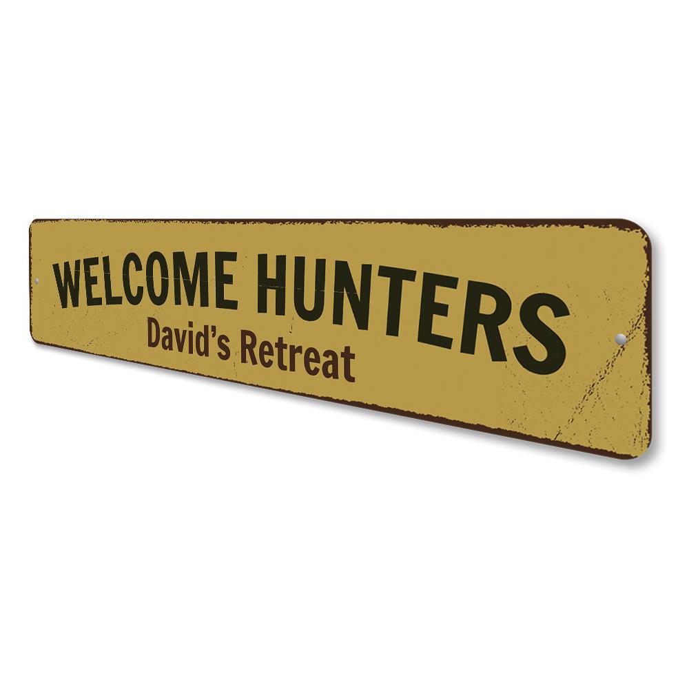 A decorative Welcome Hunters Sign made from high-quality aluminum, featuring customizable text and pre-drilled holes for easy mounting.