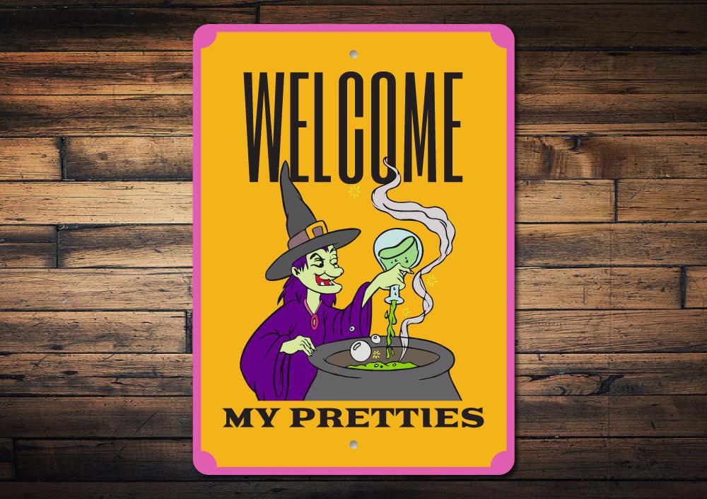 Welcome My Pretties Witch Sign made of high-quality aluminum, featuring spooky Halloween design, perfect for indoor and outdoor decoration.