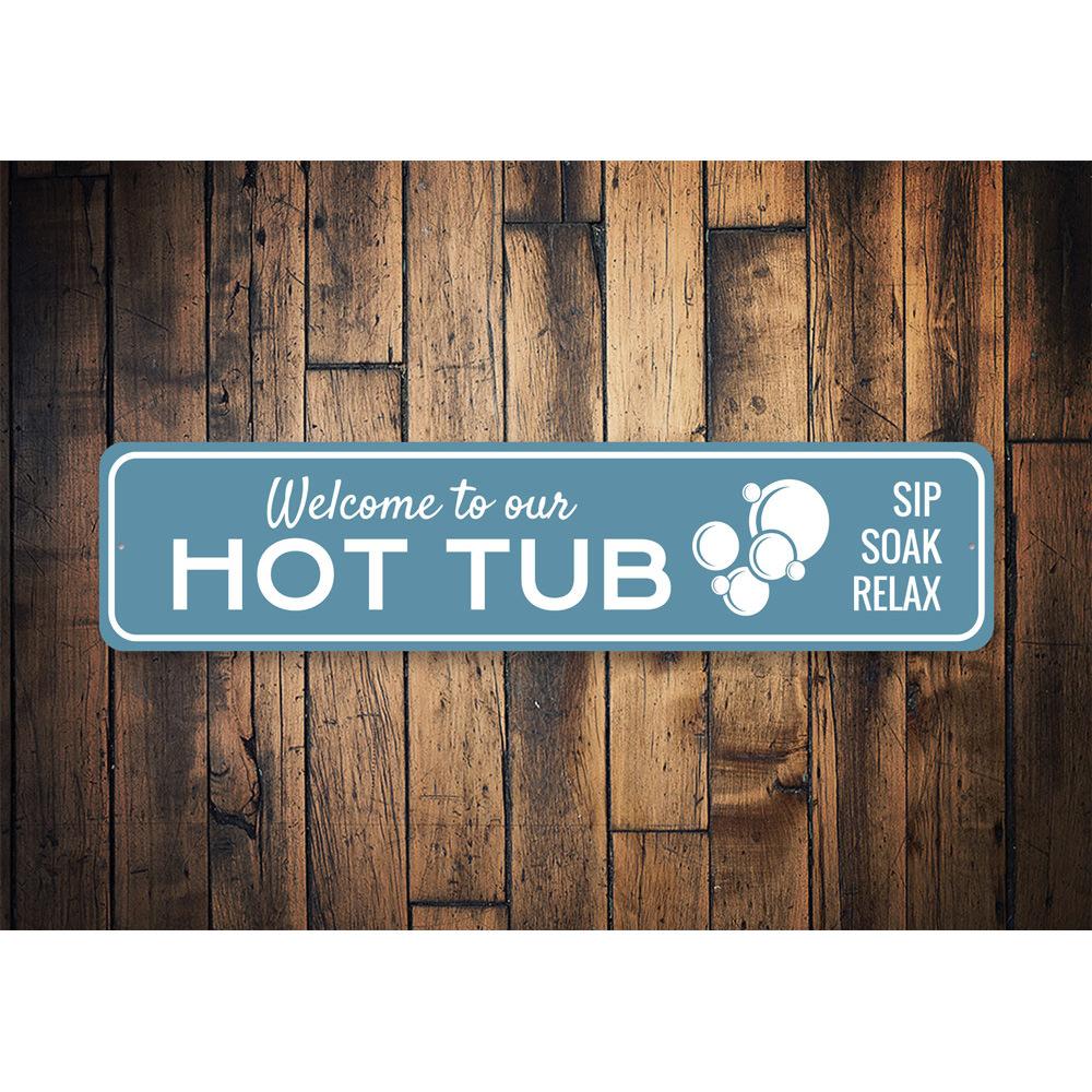 Welcome to Our Hot Tub Sign made of quality aluminum, featuring a vibrant design perfect for outdoor or indoor decor.