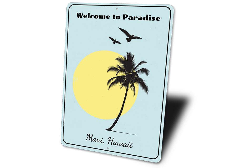 A decorative Welcome to Paradise sign made of high-quality aluminum, featuring vibrant colors and customizable text, perfect for beach-themed decor.