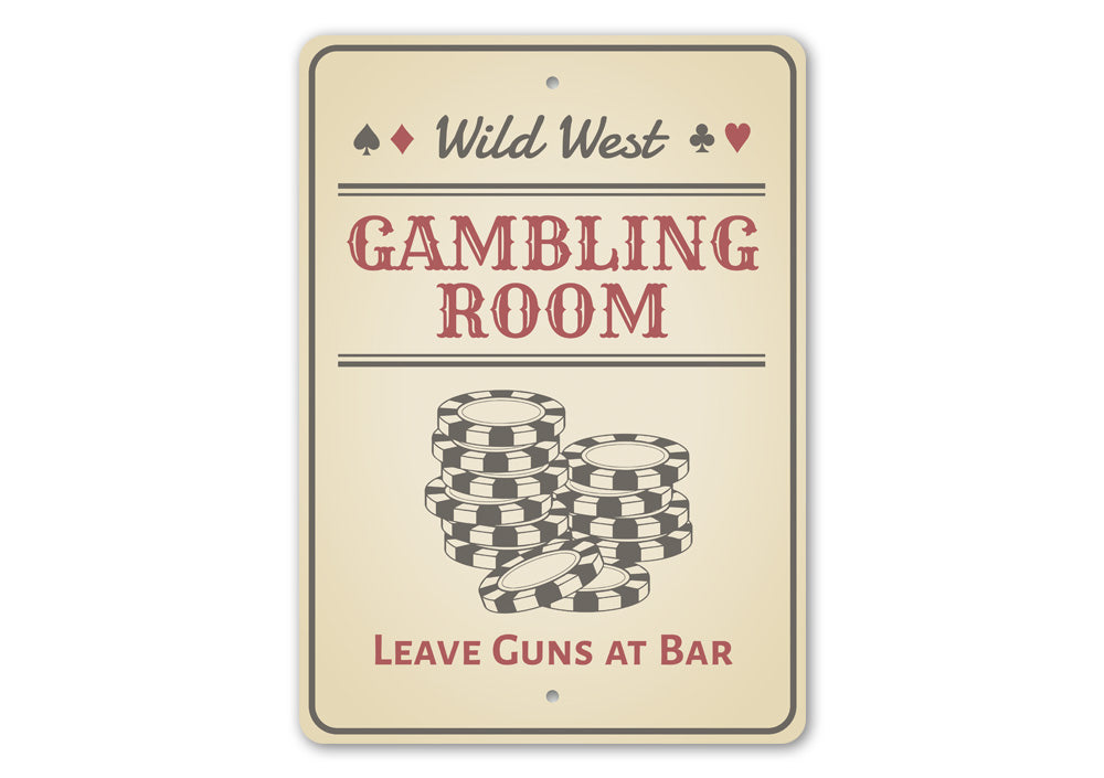 Wild West Gambling Room Sign made of high-quality aluminum, featuring a rustic design perfect for game rooms and man caves.