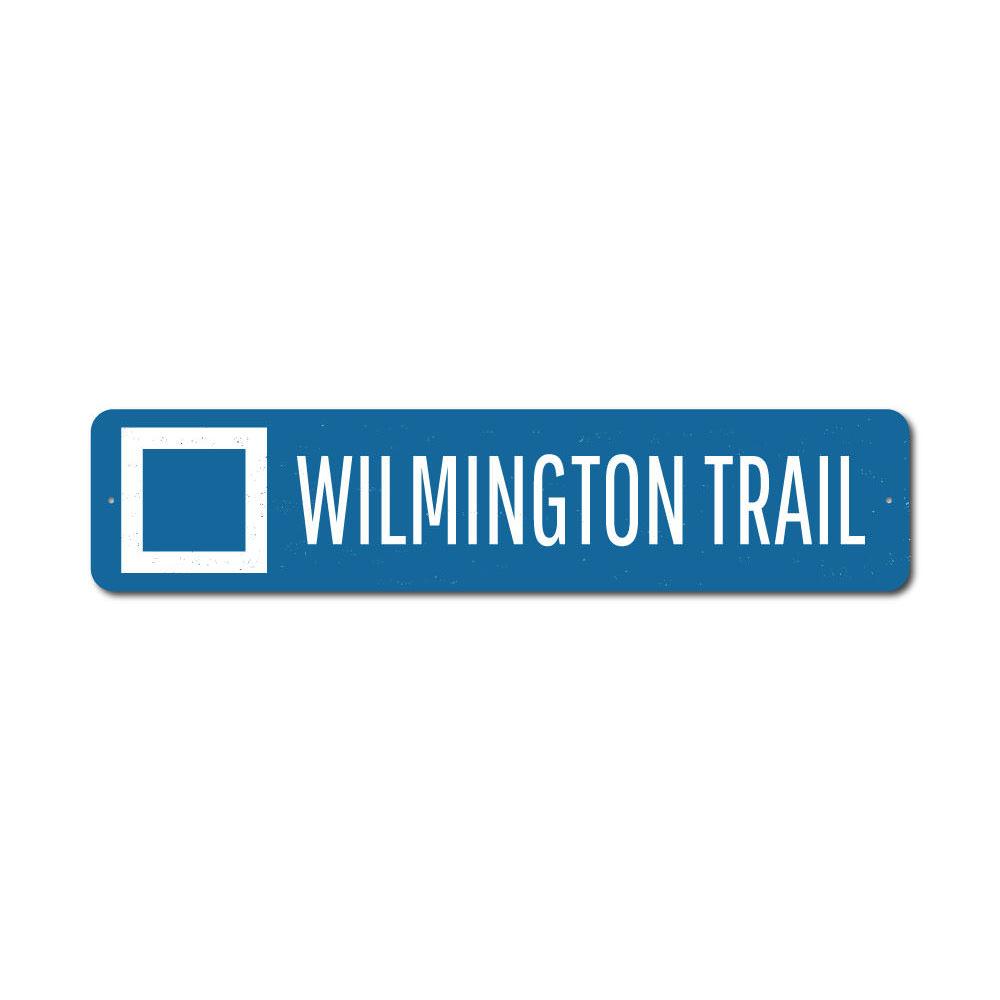 Wilmington Trail Sign made of high-quality aluminum, featuring customizable text and pre-drilled holes for easy mounting.