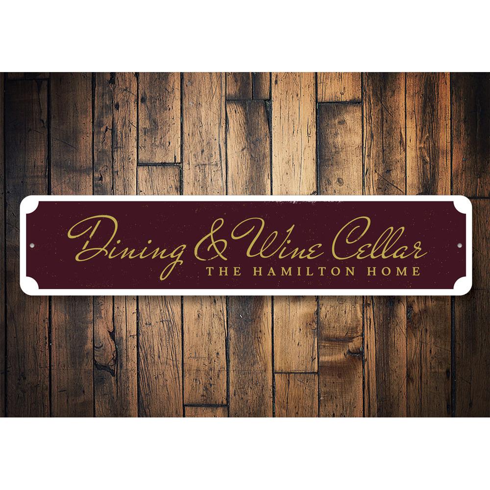 Customizable Wine & Dine Sign made from high-quality aluminum, featuring pre-drilled holes for easy mounting.