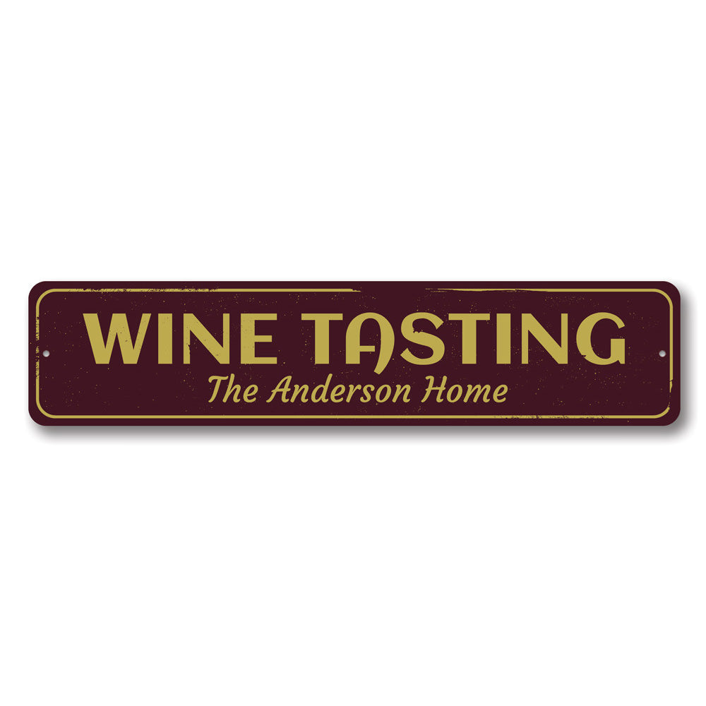 Customizable Wine Tasting Sign made of high-quality aluminum, featuring elegant design suitable for home decor.