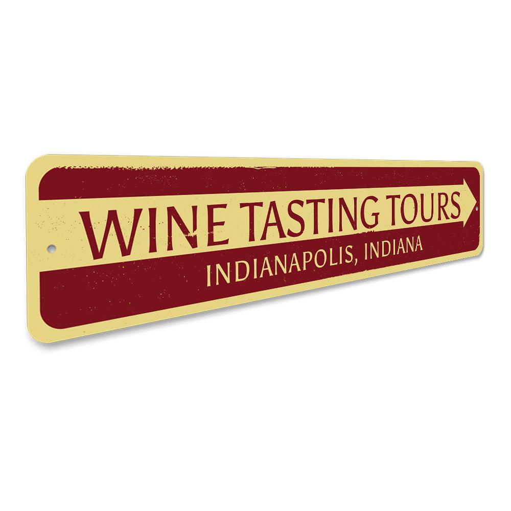 Customizable Wine Tasting Tours sign made of premium aluminum, featuring elegant design suitable for home or business decor.