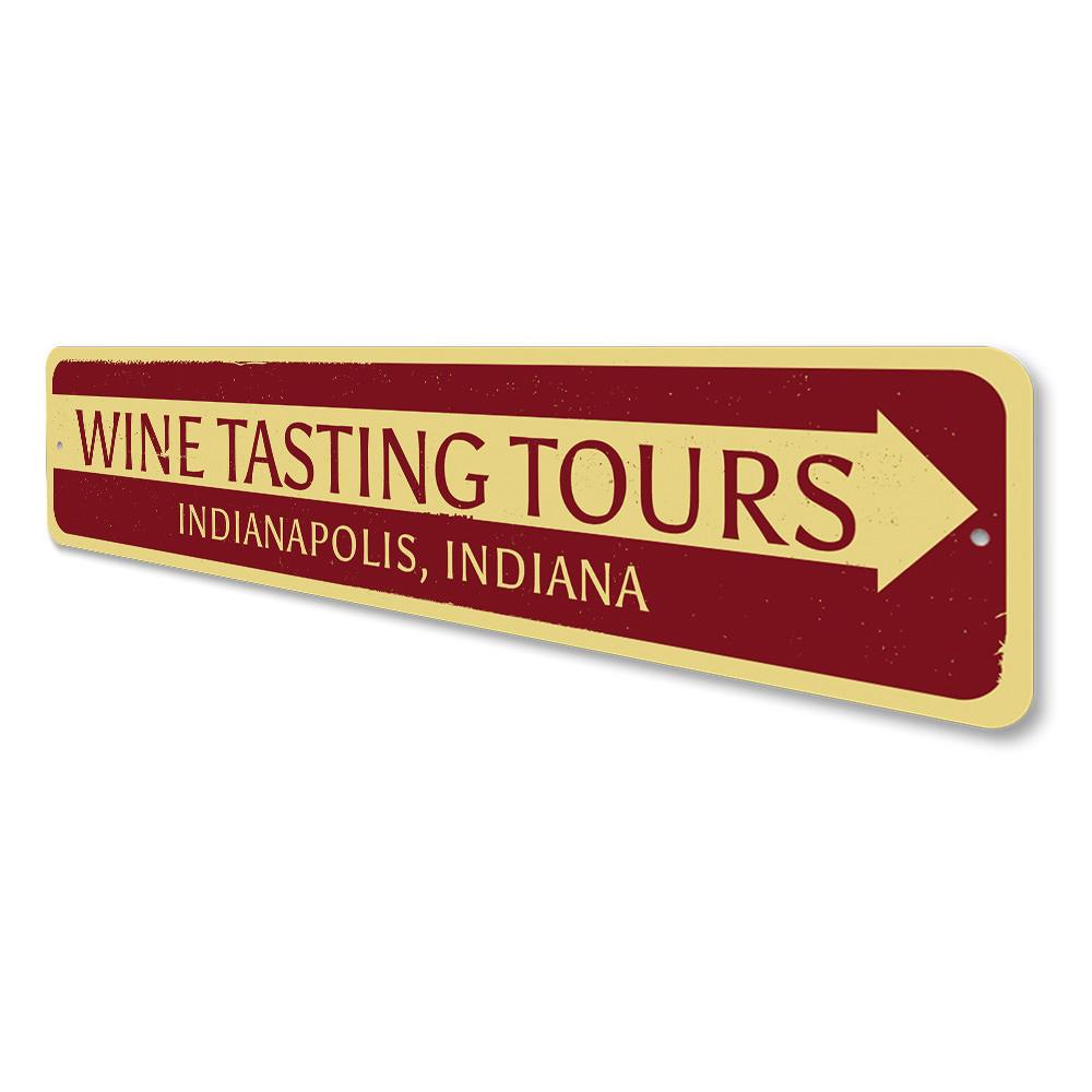 Customizable Wine Tasting Tours sign made of premium aluminum, featuring elegant design suitable for home or business decor.