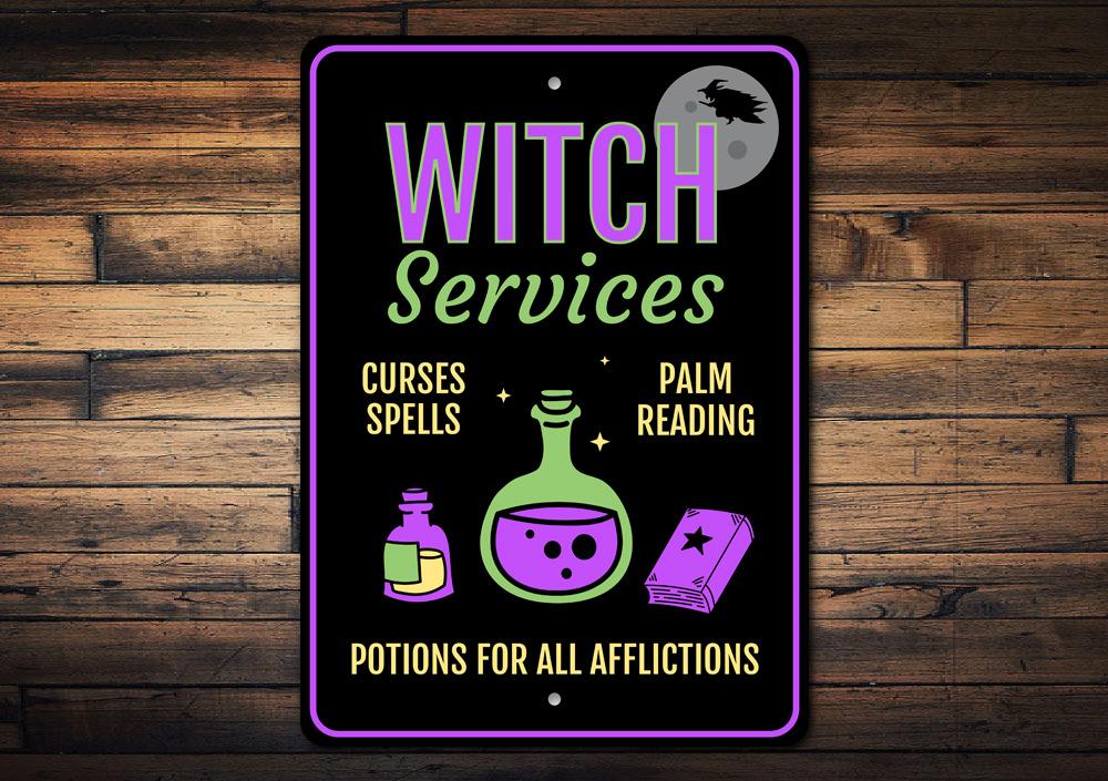 Witch Services Sign featuring spooky Halloween design, made of high-quality aluminum with pre-drilled holes for easy mounting.