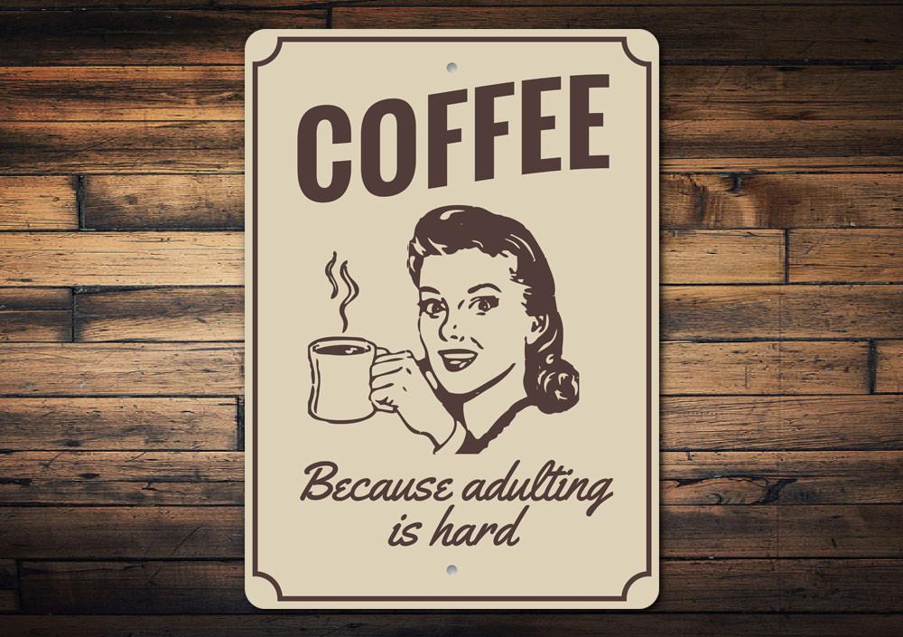 Witty Coffee Sign made of high-quality aluminum, featuring humorous coffee-themed text, perfect for home decor.