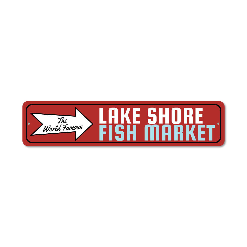 A decorative aluminum sign featuring the World Famous Fish Market design, showcasing vibrant colors and customizable text options, perfect for lakehouse decor.