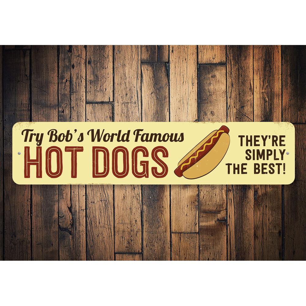 A vibrant aluminum sign reading 'World Famous Hot Dogs', perfect for restaurants and cafes, showcasing quality craftsmanship.