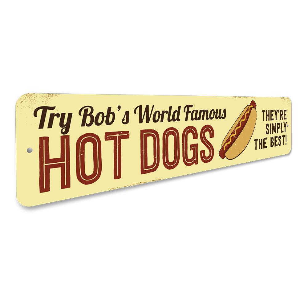 A vibrant aluminum sign reading 'World Famous Hot Dogs', perfect for restaurants and cafes, showcasing quality craftsmanship.