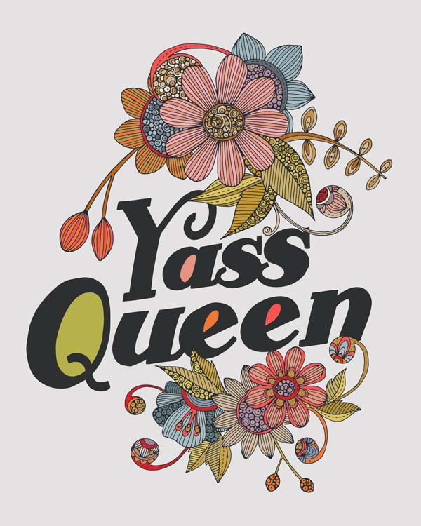 Yass Queen archival art print featuring vibrant colors and intricate pen and ink details on matte card stock.