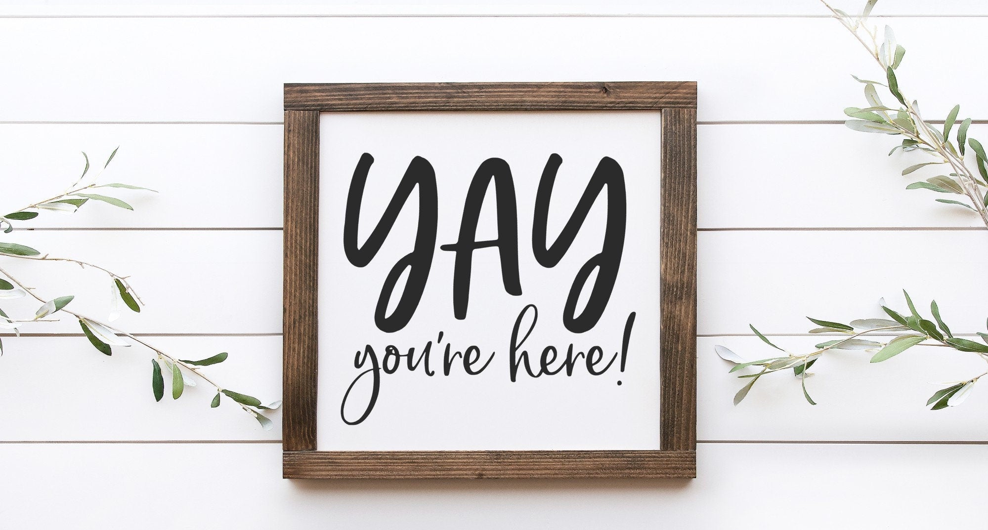 Yay You're Here Wood Sign, 11x11 inches, handmade with a matte white background and painted lettering, perfect for home decor.