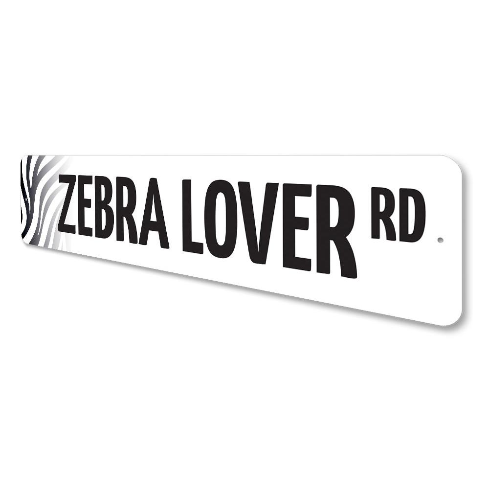 Zebra Lover Street Sign featuring a vibrant zebra design, made from durable aluminum, perfect for home decor.