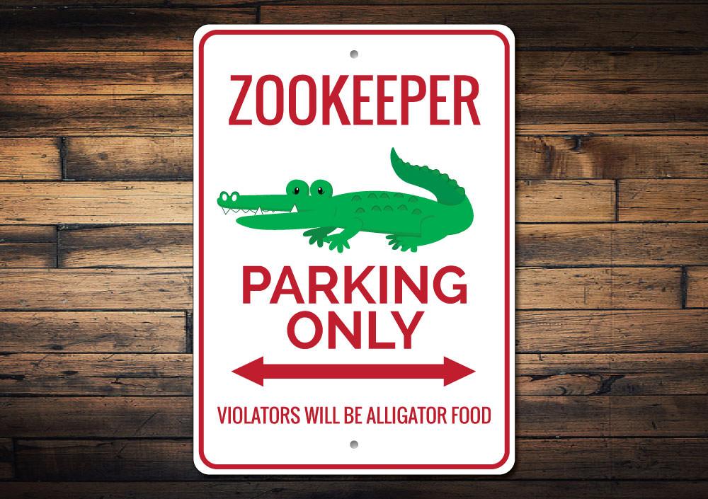 Zookeeper Parking Sign made of durable aluminum, featuring customizable text and pre-drilled holes for easy mounting.