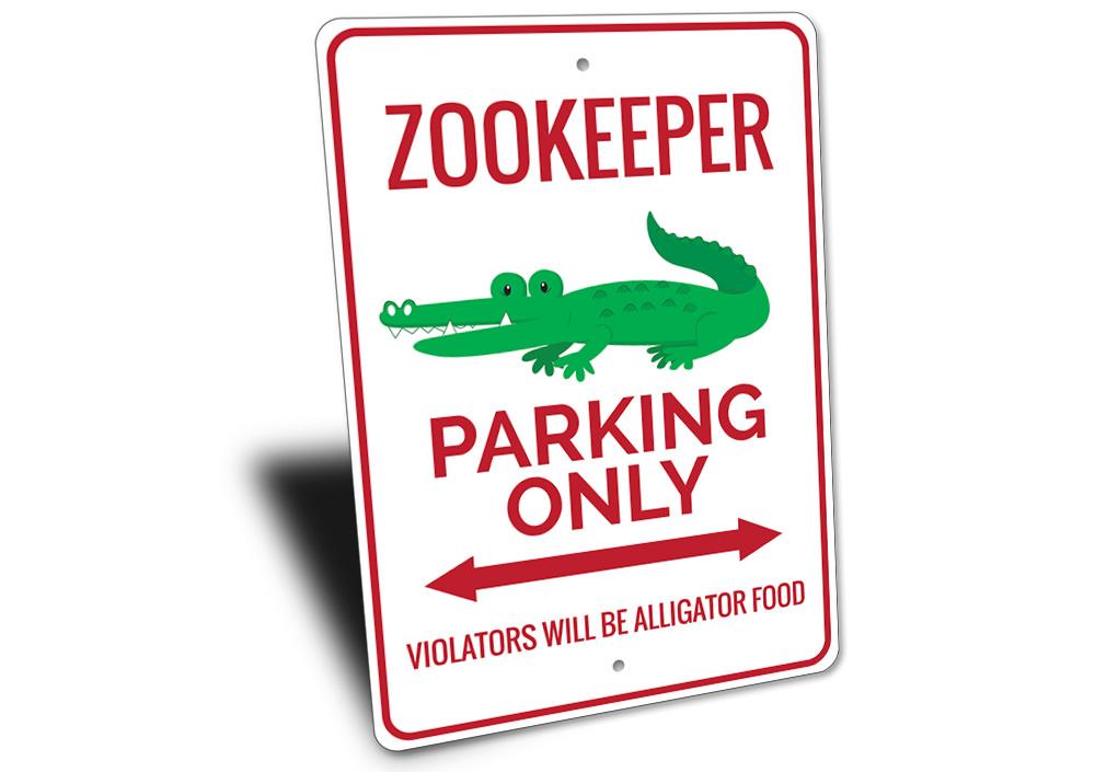 Zookeeper Parking Sign made of durable aluminum, featuring customizable text and pre-drilled holes for easy mounting.