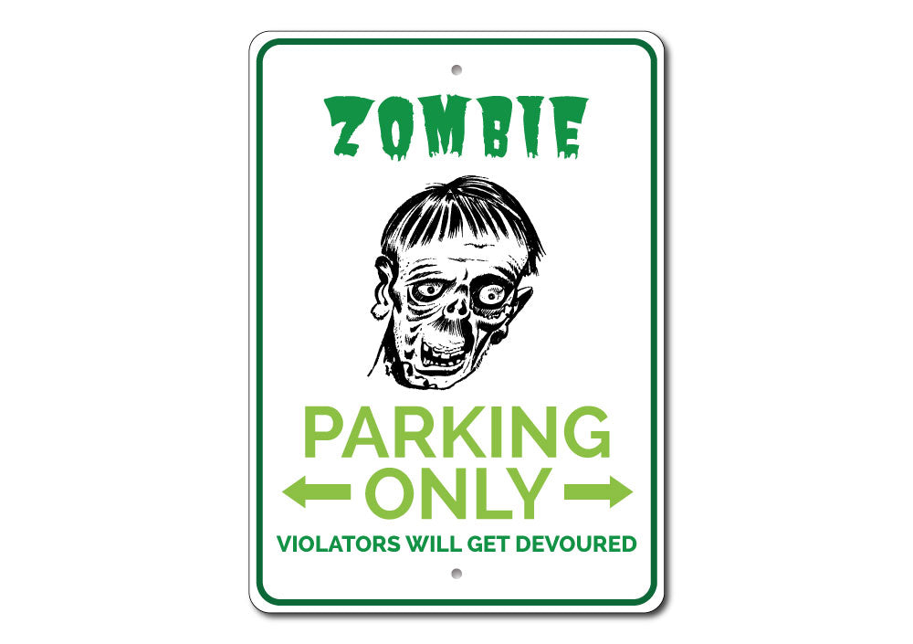 A vibrant Zombie Parking Sign made of aluminum, featuring a fun zombie design, perfect for reserving parking spaces.