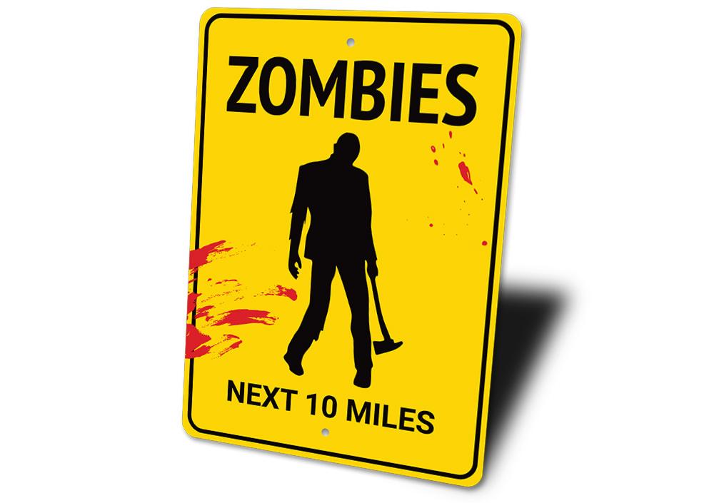 A spooky Zombies Sign made of durable aluminum, featuring eerie graphics perfect for Halloween decor.