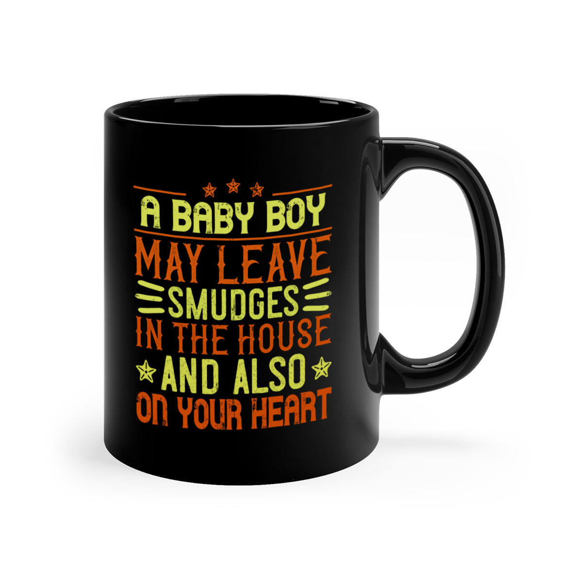 A stylish two-tone ceramic mug with a colored handle and glossy finish, perfect for coffee or tea, featuring the phrase 'A baby boy may leave smudges in the house and also on your heart.'