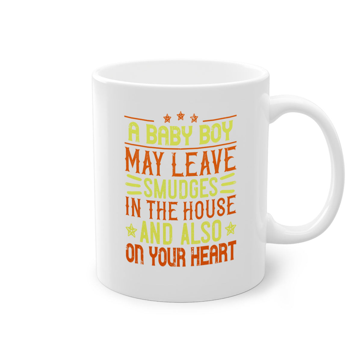 A stylish two-tone ceramic mug with a colored handle and glossy finish, perfect for coffee or tea, featuring the phrase 'A baby boy may leave smudges in the house and also on your heart.'