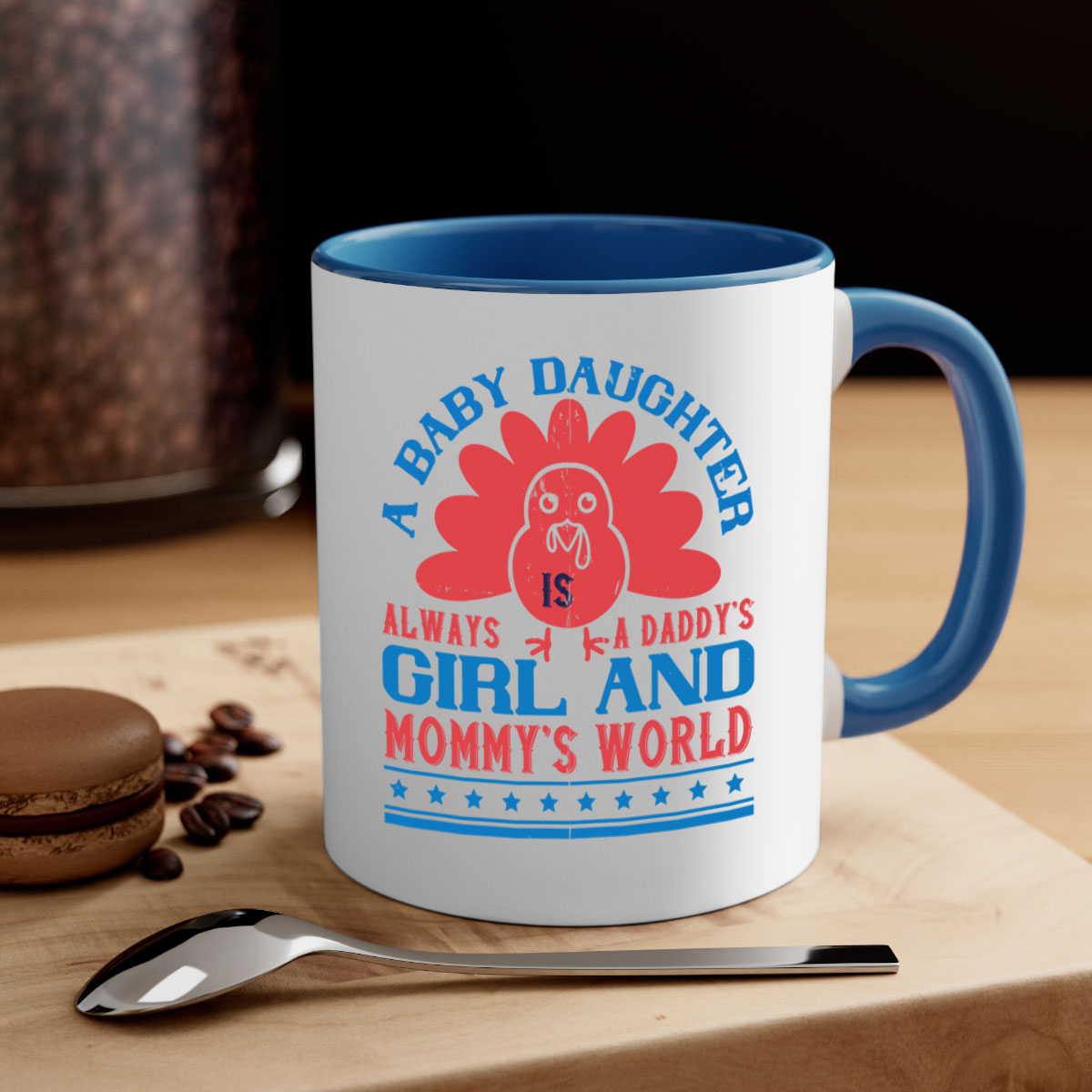 A stylish two-tone ceramic mug featuring the phrase 'A baby daughter is always a Daddy’s girl and Mommy’s world' with a glossy finish.