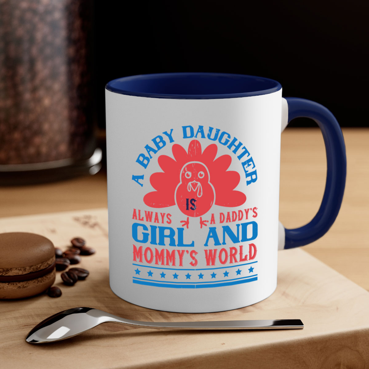 A stylish two-tone ceramic mug featuring the phrase 'A baby daughter is always a Daddy’s girl and Mommy’s world' with a glossy finish.