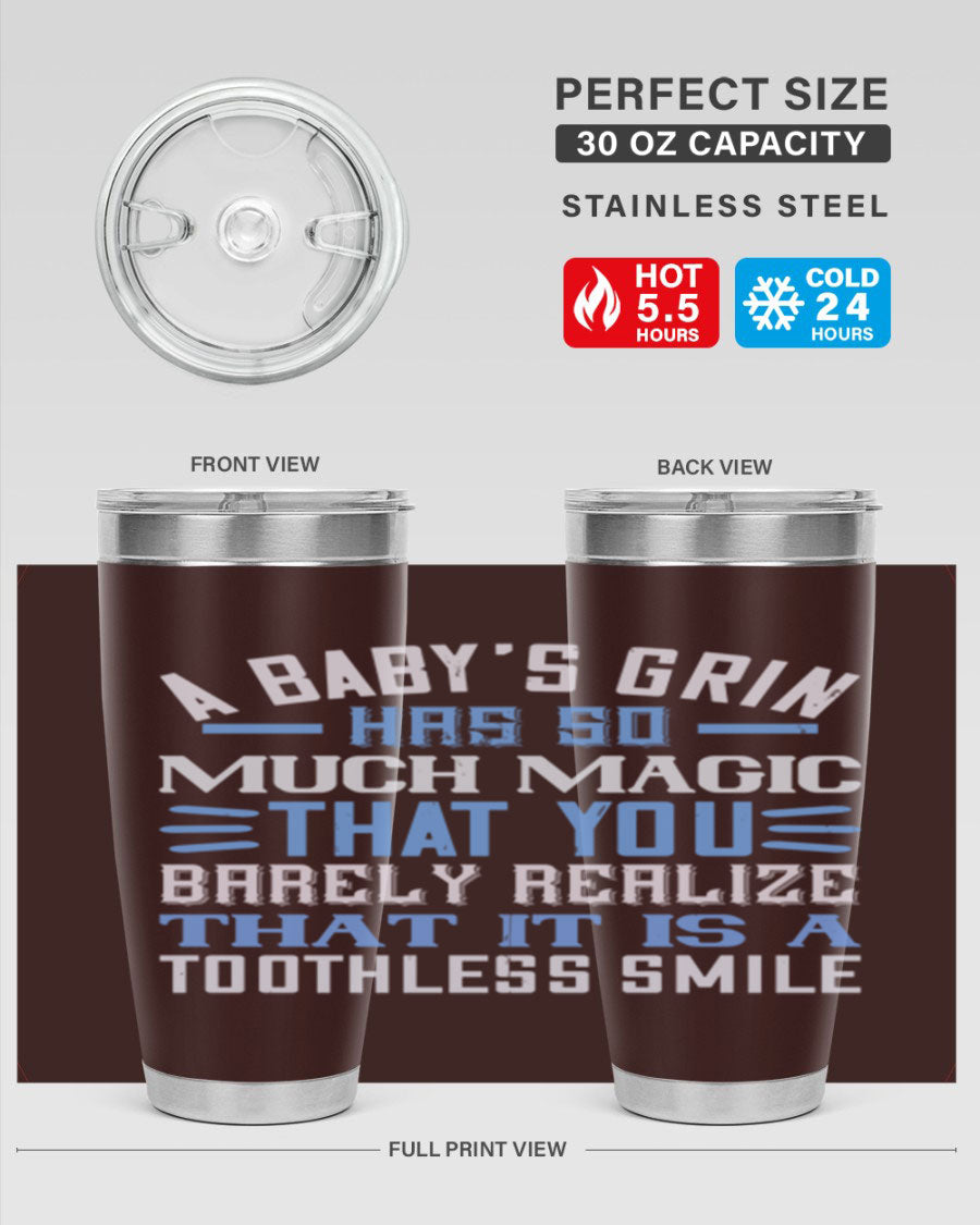 A stylish 20oz and 30oz stainless steel tumbler featuring a magical baby grin design, perfect for hot and cold beverages.