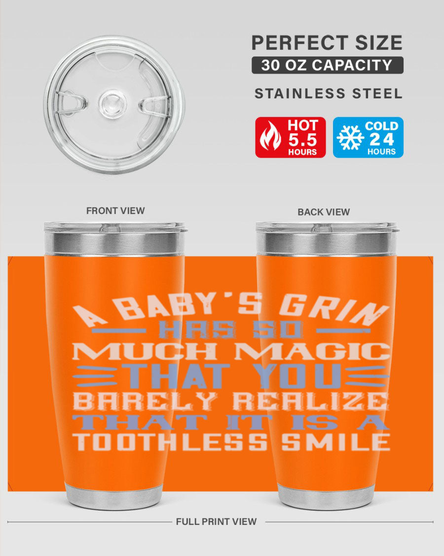 A stylish 20oz and 30oz stainless steel tumbler featuring a magical baby grin design, perfect for hot and cold beverages.