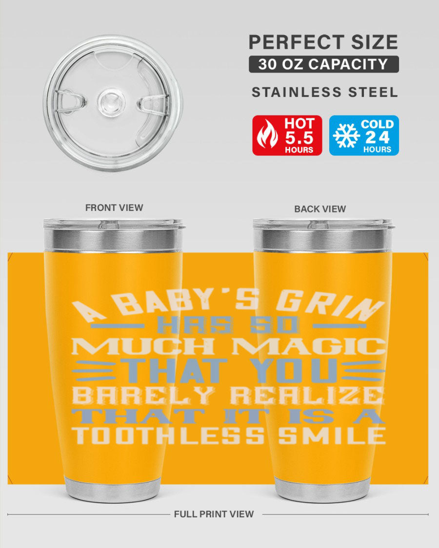 A stylish 20oz and 30oz stainless steel tumbler featuring a magical baby grin design, perfect for hot and cold beverages.