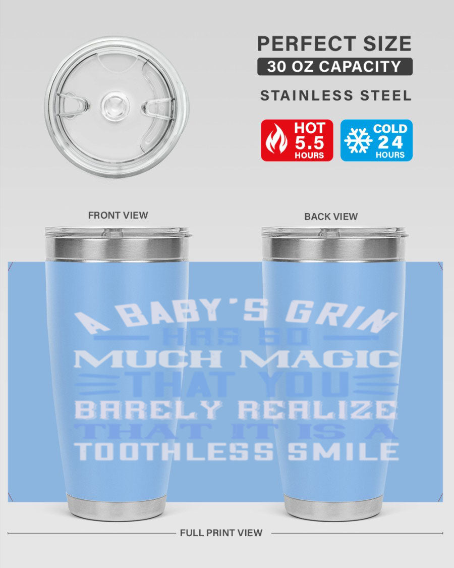 A stylish 20oz and 30oz stainless steel tumbler featuring a magical baby grin design, perfect for hot and cold beverages.