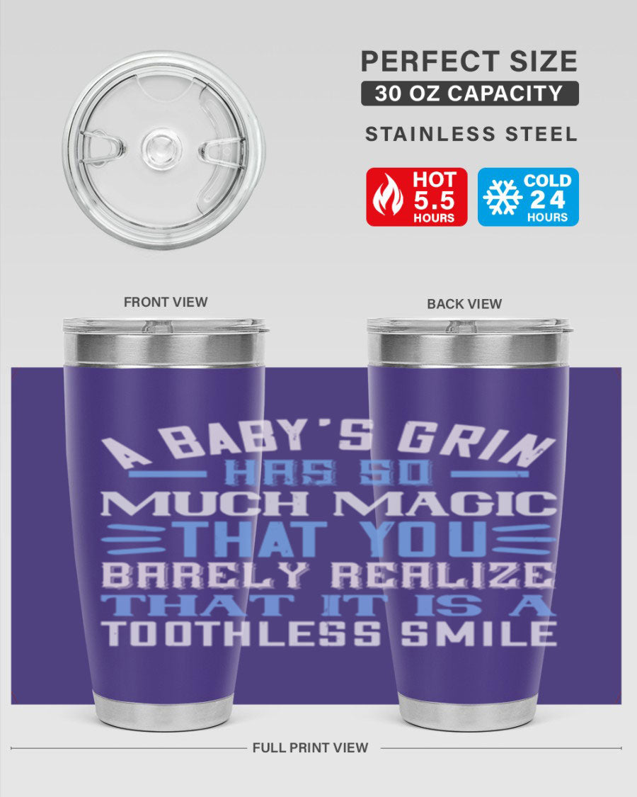 A stylish 20oz and 30oz stainless steel tumbler featuring a magical baby grin design, perfect for hot and cold beverages.