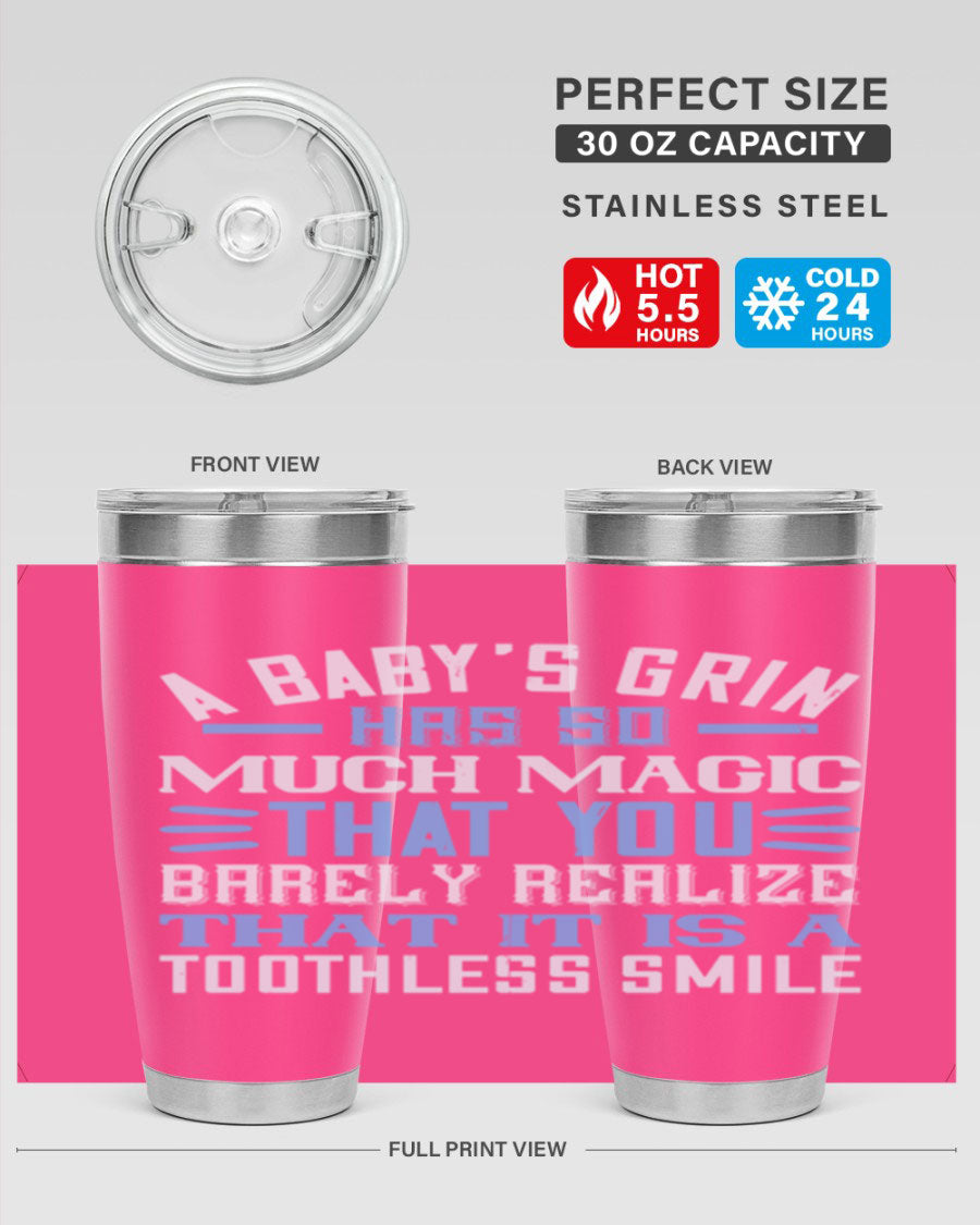 A stylish 20oz and 30oz stainless steel tumbler featuring a magical baby grin design, perfect for hot and cold beverages.