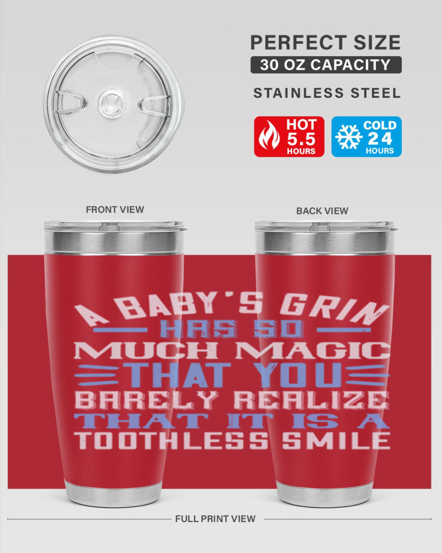 A stylish 20oz and 30oz stainless steel tumbler featuring a magical baby grin design, perfect for hot and cold beverages.