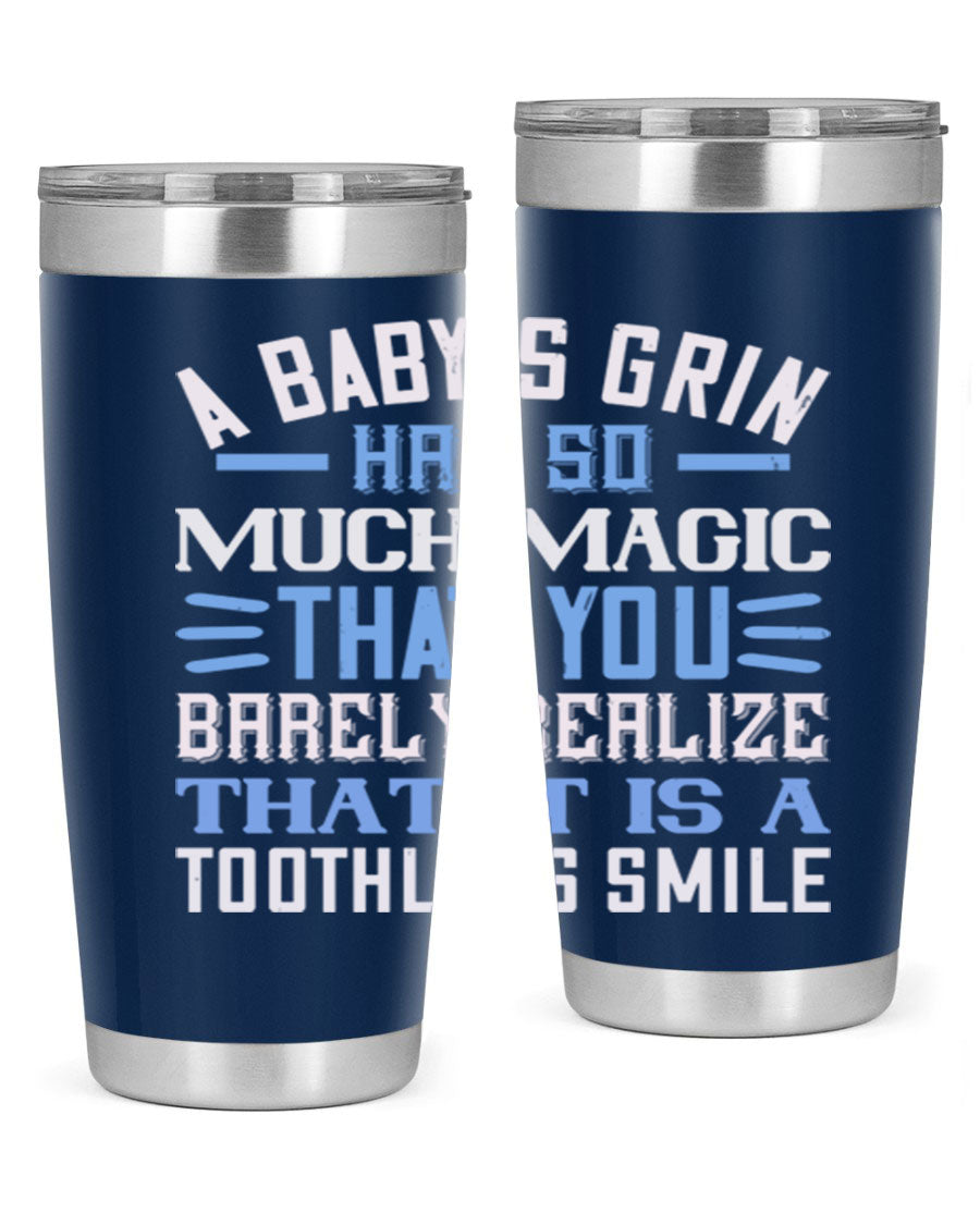 A stylish 20oz and 30oz stainless steel tumbler featuring a magical baby grin design, perfect for hot and cold beverages.