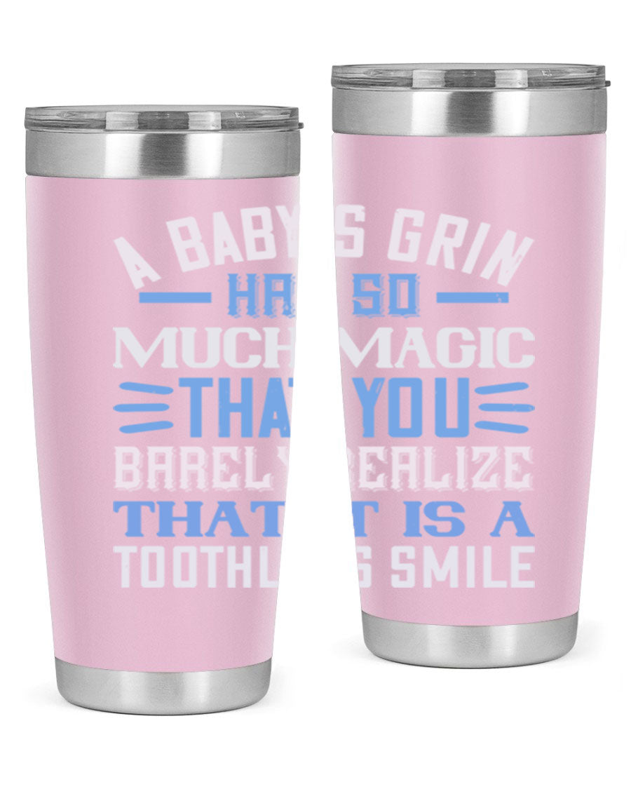 A stylish 20oz and 30oz stainless steel tumbler featuring a magical baby grin design, perfect for hot and cold beverages.