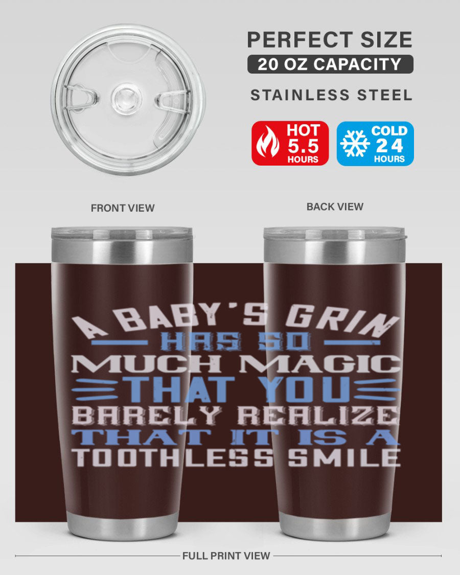 A stylish 20oz and 30oz stainless steel tumbler featuring a magical baby grin design, perfect for hot and cold beverages.