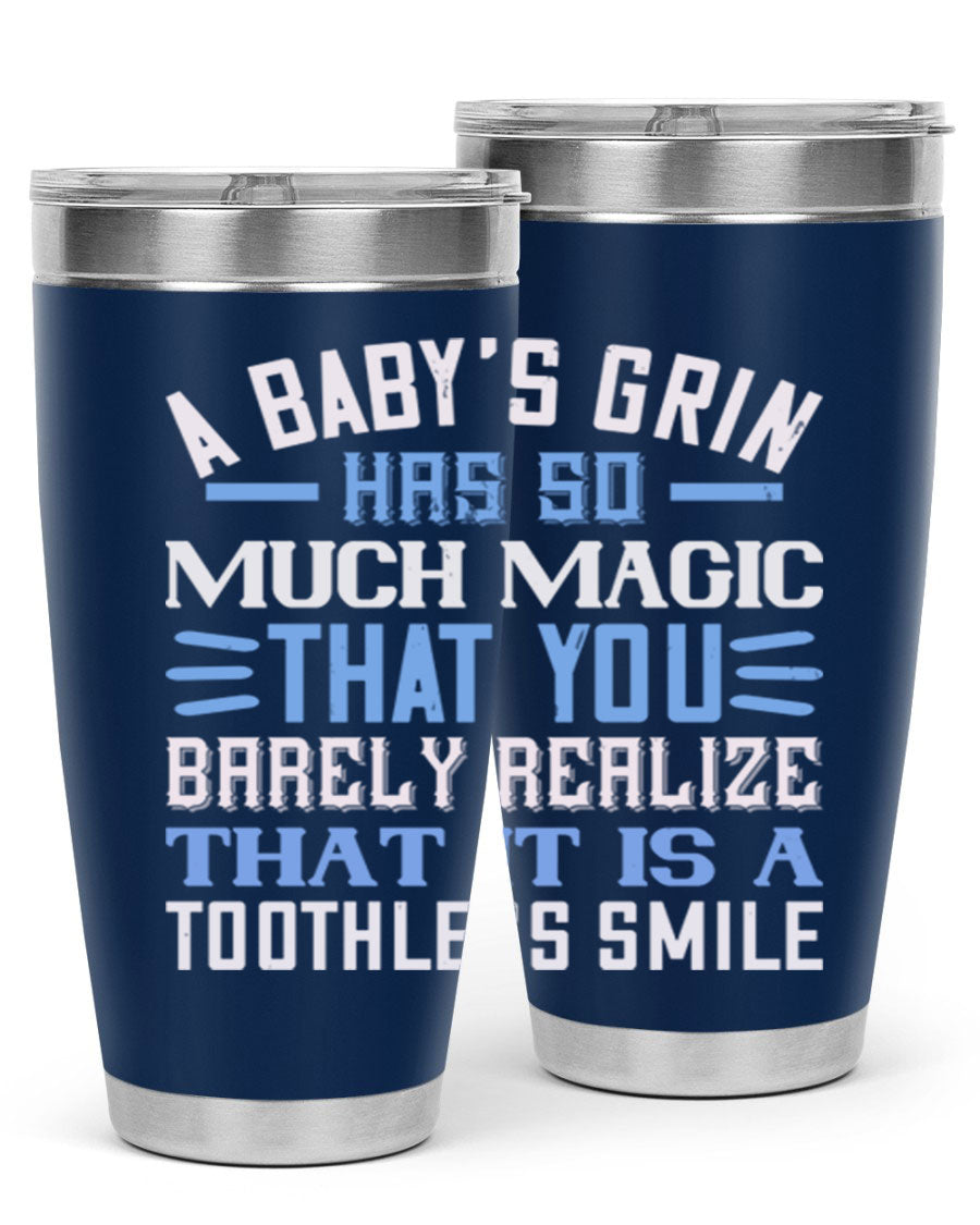 A stylish 20oz and 30oz stainless steel tumbler featuring a magical baby grin design, perfect for hot and cold beverages.