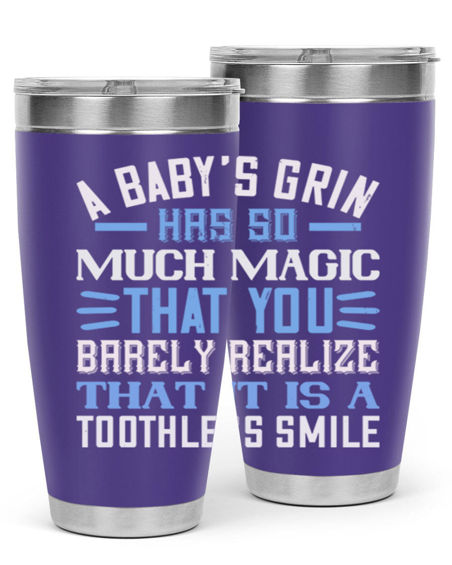 A stylish 20oz and 30oz stainless steel tumbler featuring a magical baby grin design, perfect for hot and cold beverages.