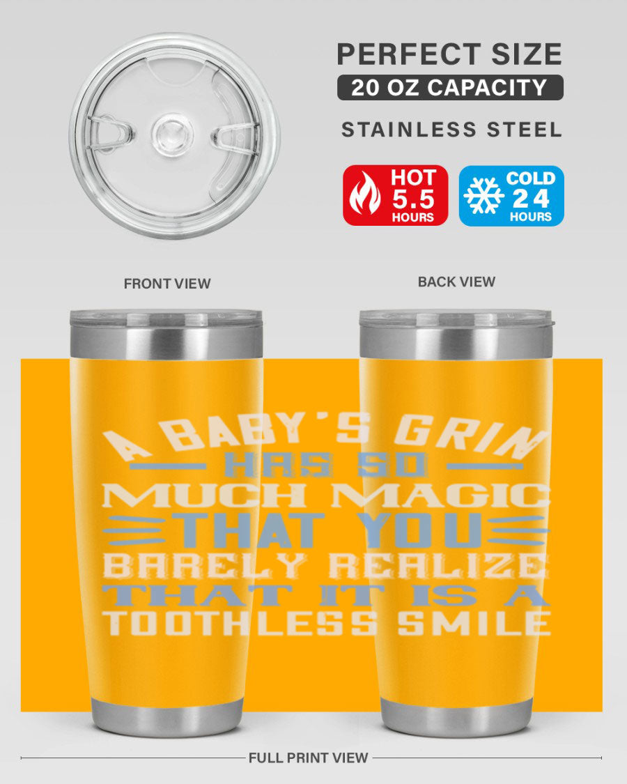 A stylish 20oz and 30oz stainless steel tumbler featuring a magical baby grin design, perfect for hot and cold beverages.