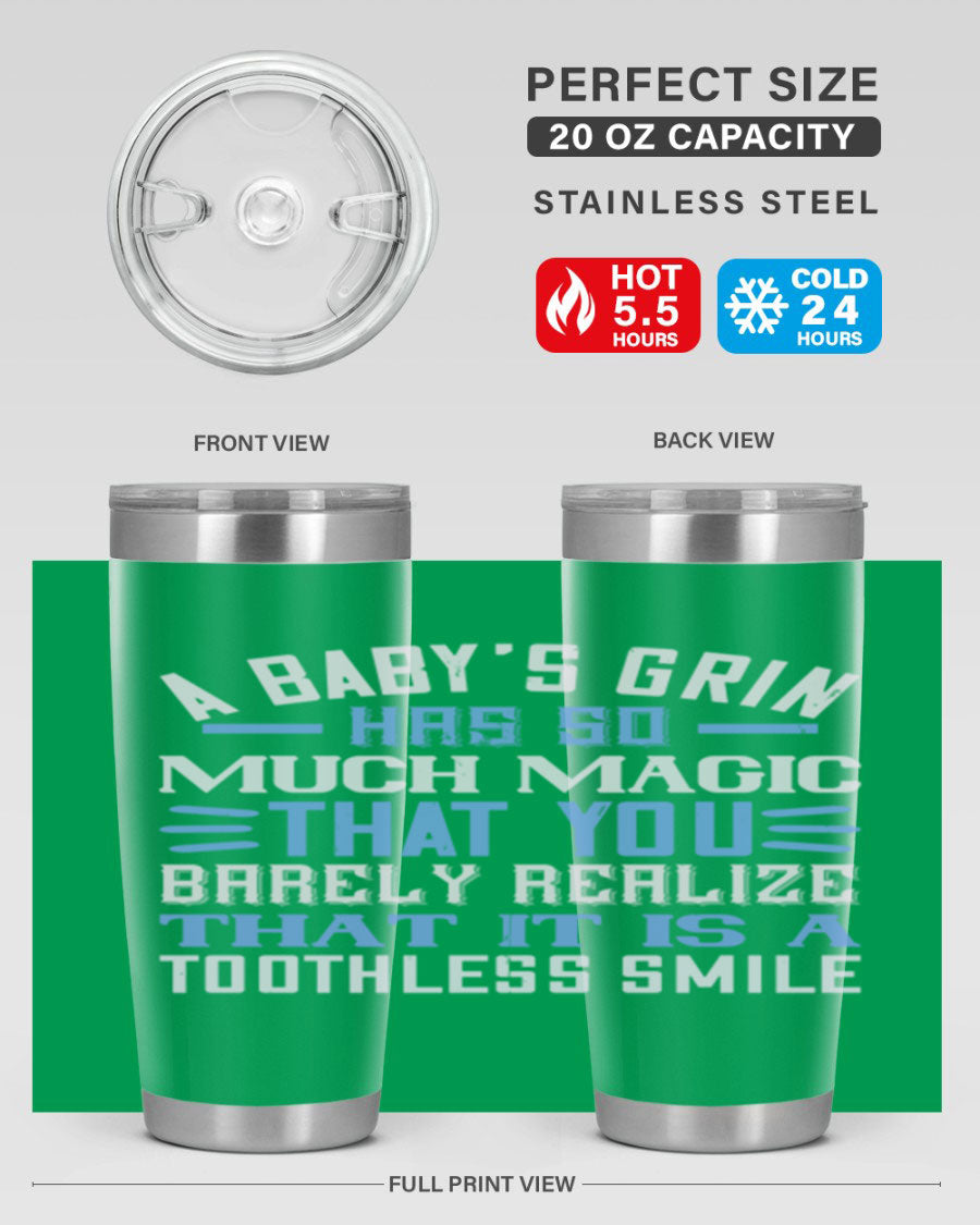 A stylish 20oz and 30oz stainless steel tumbler featuring a magical baby grin design, perfect for hot and cold beverages.