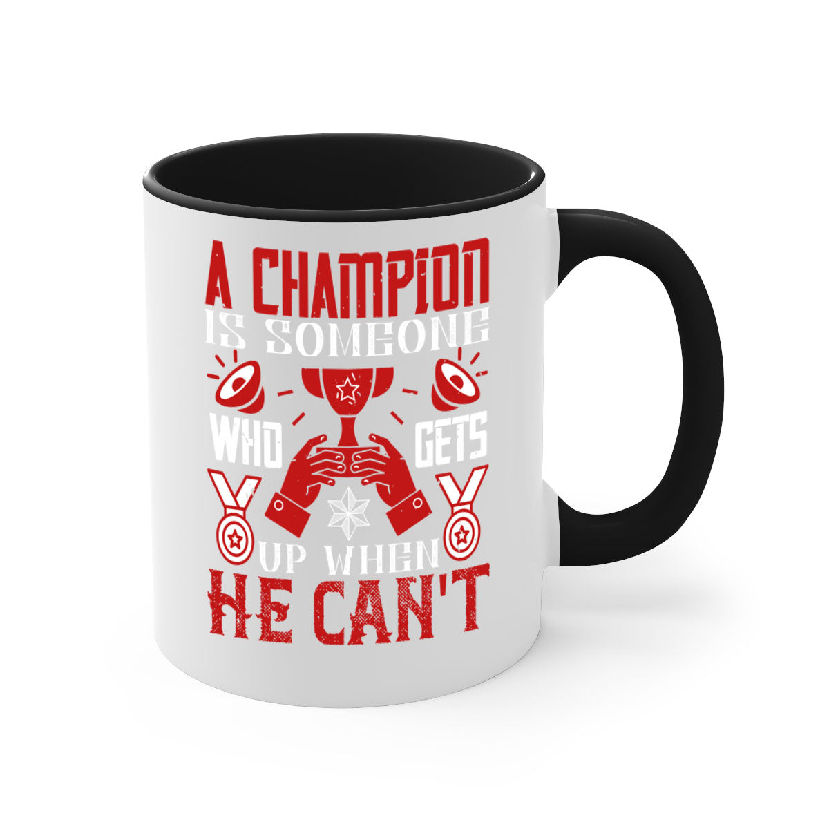 A stylish two-tone ceramic mug featuring the motivational quote 'A champion is someone who gets up when he cant', available in various colors.