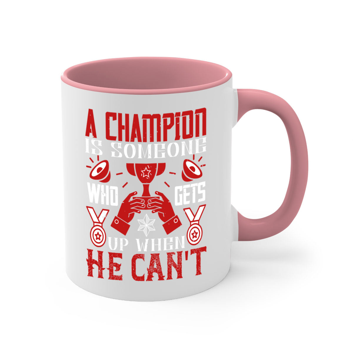 A stylish two-tone ceramic mug featuring the motivational quote 'A champion is someone who gets up when he cant', available in various colors.