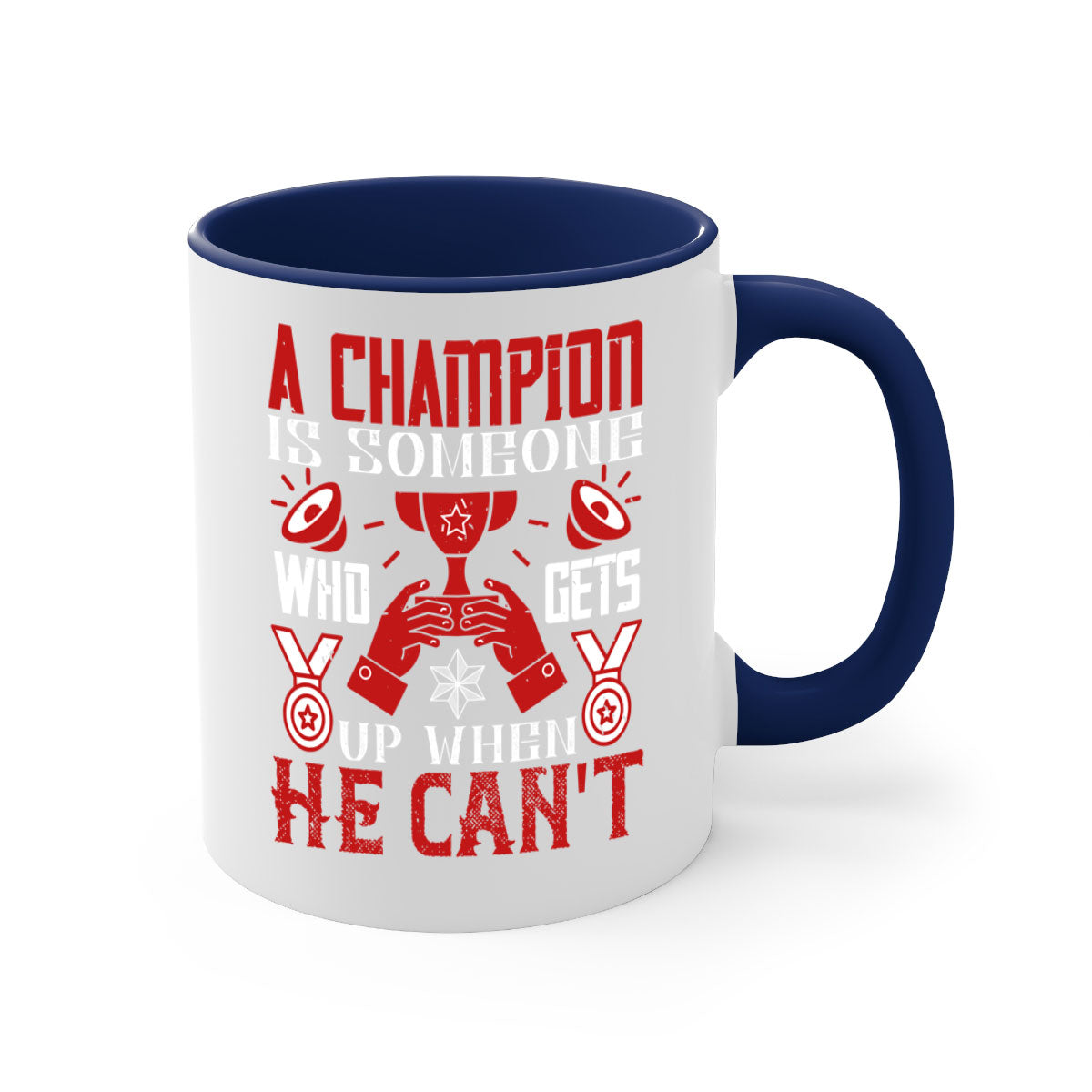 A stylish two-tone ceramic mug featuring the motivational quote 'A champion is someone who gets up when he cant', available in various colors.