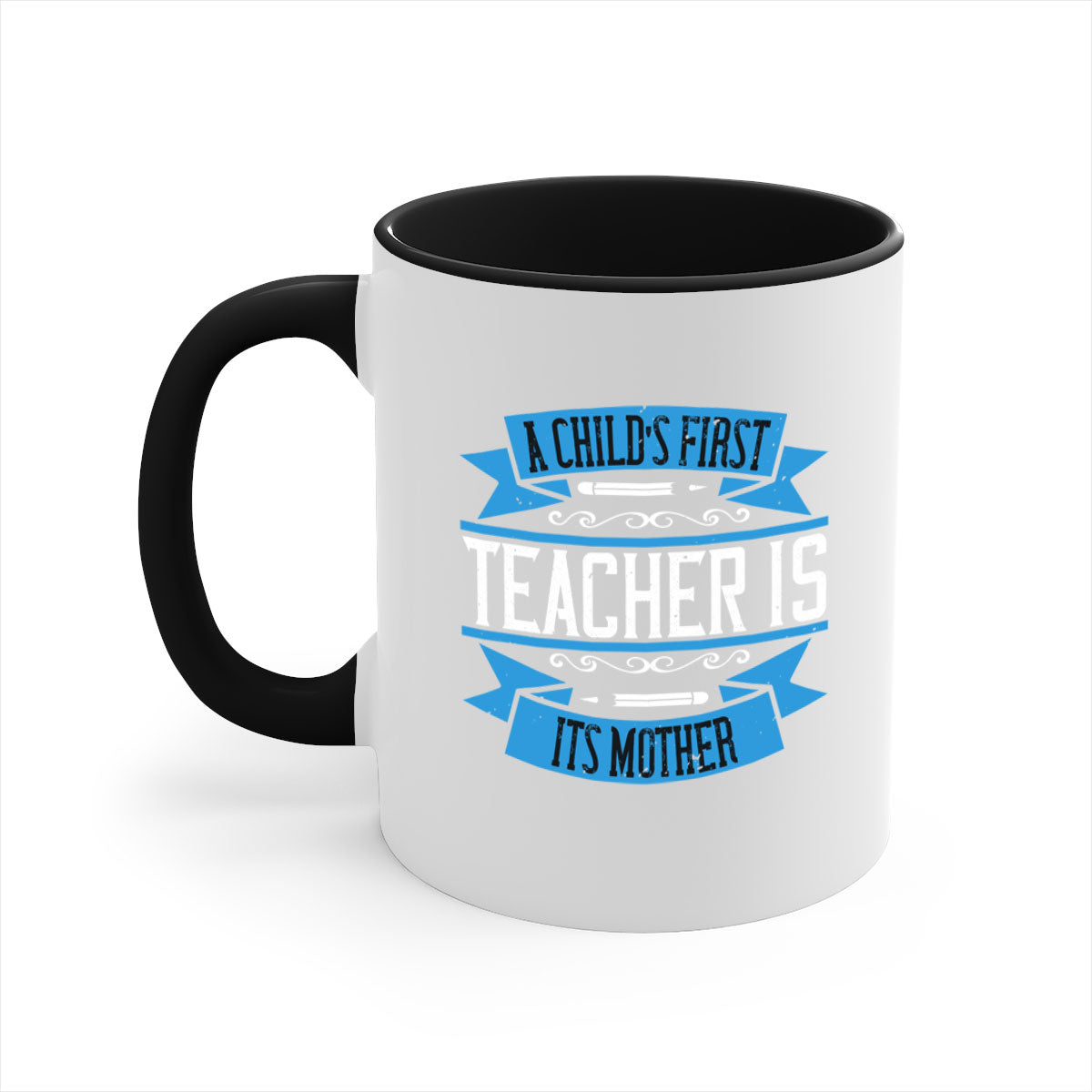 A stylish two-tone coffee mug with a colored handle and glossy finish, featuring the phrase 'A child’s first teacher is its mother'.