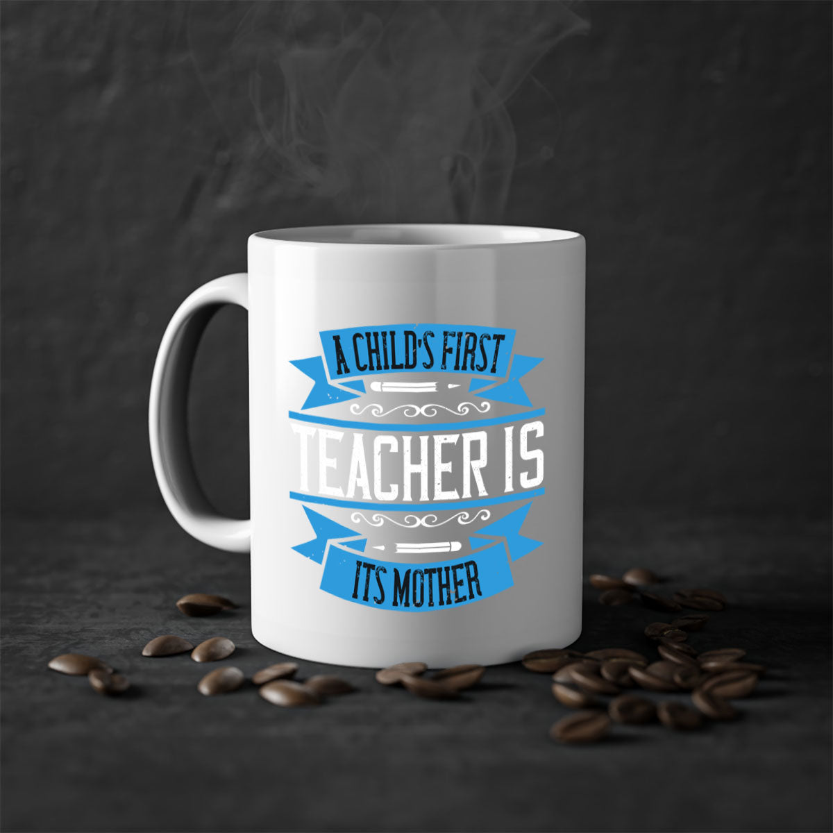 A stylish two-tone coffee mug with a colored handle and glossy finish, featuring the phrase 'A child’s first teacher is its mother'.